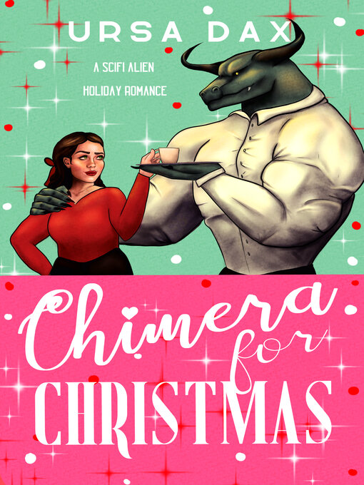 Title details for Chimera for Christmas by Ursa Dax - Wait list